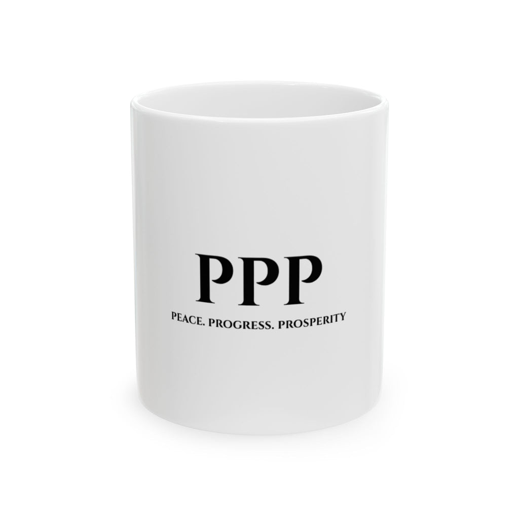 Ceramic Mug — 'PPP: Peace, Purpose, Prosperity' Minimalist Inspirational Coffee Mug (11oz, 15oz)