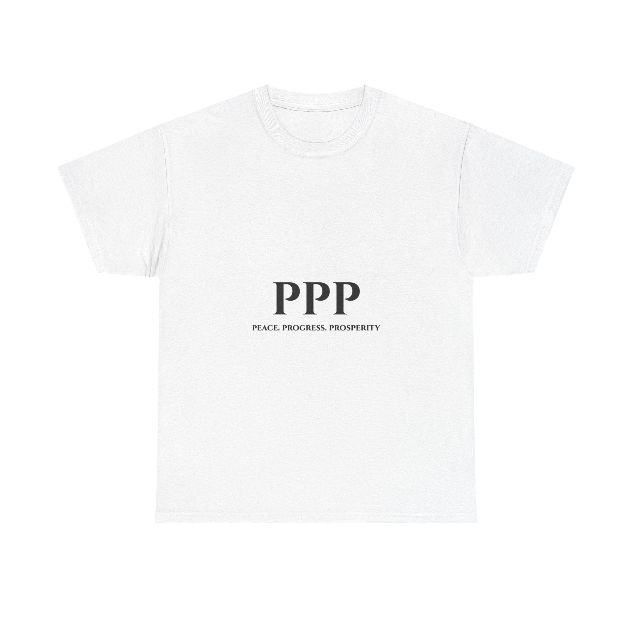 PPP Tee — Peace. Progress. Prosperity. Minimalist Slogan T-Shirt