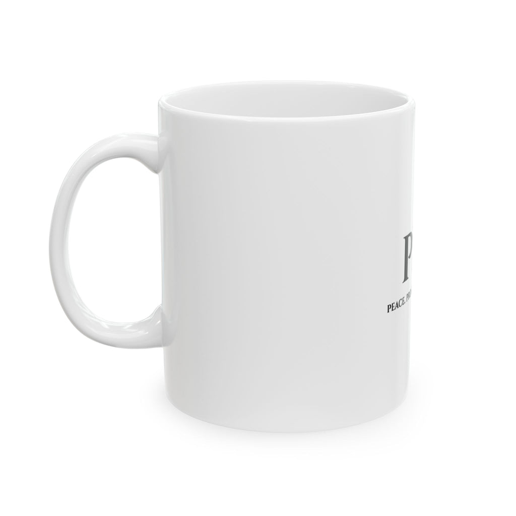 Ceramic Mug — 'PPP: Peace, Purpose, Prosperity' Minimalist Inspirational Coffee Mug (11oz, 15oz)